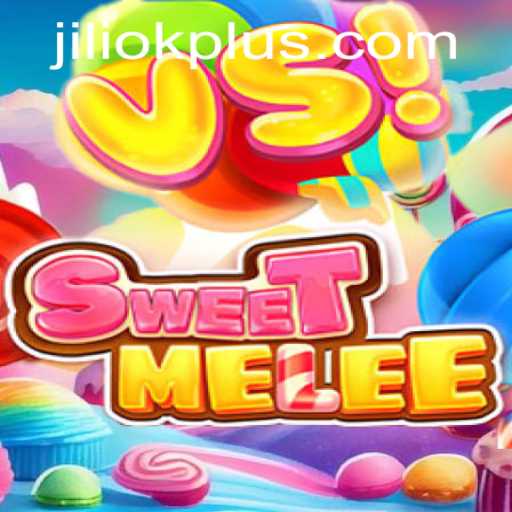 Exploring SweetMelee: A Dive into the World of JILIOK